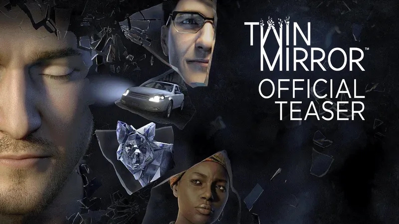Twin Mirror – Official Trailer